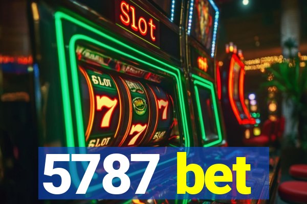 5787 bet